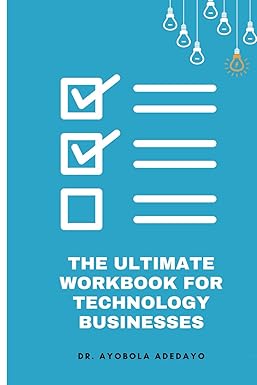The Ultimate Workbook for Technology Businesses Book Cover